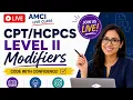 Week 1 Modifiers Level II Series Instructional Series