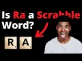 Is Ra a Scrabble Word Solved 1 000 Alternatives