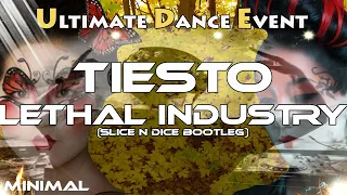 Download Minimal ♫ Tiesto - Lethal Industry (Slice N Dice Remix) MP3