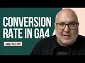 How to Find Conversion Rate in Google Analytics 4