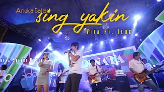Lirik Lagu Sing Yakin - Vita Alvia Ft. Ilux