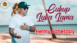 Download CUKUP LUKA LAMA - Helmy Sahetapy || Lagu Ambon 2024 MP3