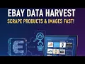 Scrape eBay Product Data and Images WebHarvy 2026 Guide