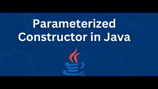 Parameterized Constructor in Java