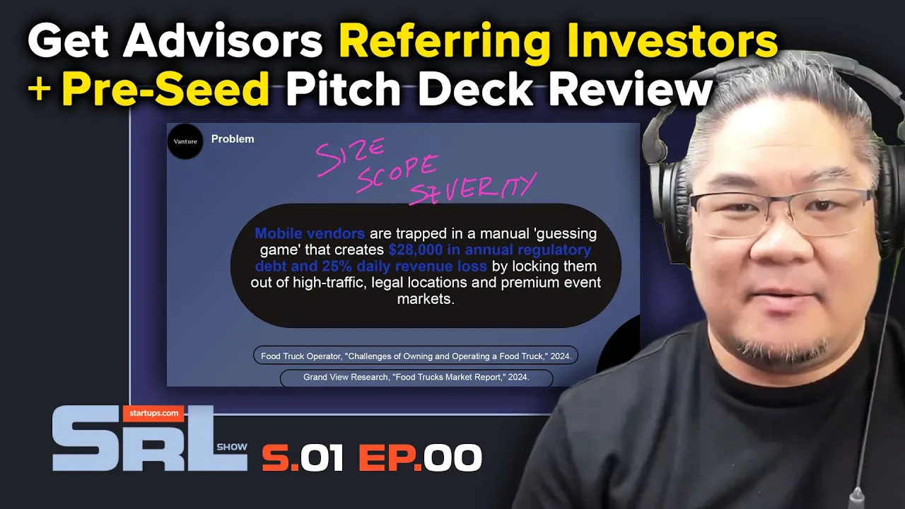 How to Find Advisors, Why VCs Don't Do What They Say, Pre-Seed Pitch Deck Review - Startups.com