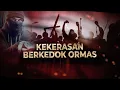 Download Lagu Kekerasan Berkedok Ormas The Series | Benang Merah tvOne