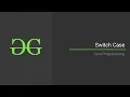 Switch Case Java Programming GeeksforGeeks