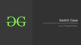 Switch Case Java Programming GeeksforGeeks