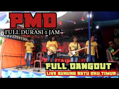 Download MP3 OT PMD || FULL  DANGDUT  BERDURASI 1JAM ||  LIVE. GUNUNG BATU OKU TIMUR...