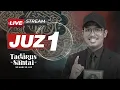 Download Lagu JUZ 1 - TADARUS SANTAI 2025 | UST BILAL QORI