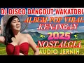 DISCO DANGDUT TERLARIS 2025 ‼️ ALBUM REMIX TIKTOK PILIHAN PLAYLIST TERJOSS ‼️