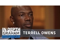 Terrell Owens I trusted the wrong people with money