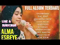 Download Lagu KUMPULAN LAGU ALMA ESBEYE 🎶FULL ALBUM TERBARU🎶