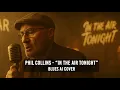 Lagu Phil Collins - In The Air Tonight (Blues AI Cover) | AI Singz Covers