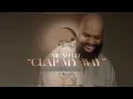 Clap My Way w/Micah Lee