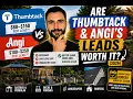 Are Thumbtack Angi s Leads worth it 2026