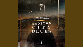 mexican city blues