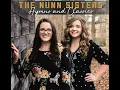 The Nunn Sisters - Hymns and Classics