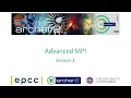 ARCHER2 Advanced MPI - Session 1