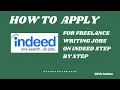 HOW TO APPLY FOR FREELANCE WRITING JOBS ON INDEED STEP BY STEP