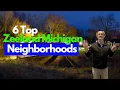 6 Top Neighborhoods in Zeeland Michigan