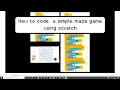 How to code or make a simple maze game on scratch