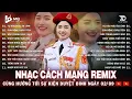 Download Lagu Viết Tiếp Câu Chuyện Hòa Bình Remix | BXH Nhạc Trẻ Remix Hay Nhất | Nhạc Cách Mạng Chào Sự Kiện A80