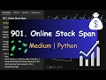 Leetcode 901 Online Stock Span Medium Python
