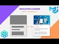 Creating Loading Skeletons in React js Websites with Material-UI Tutorial