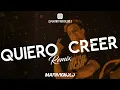 Luck Ra Con La T y la M & Rusherking - Quiero Creer - Mauri Vignolo Dj X @RodriDiazz  (Remix)