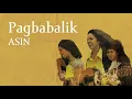 Pagbabalik - Asin [Official Lyric Video]