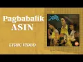 Download Lagu Pagbabalik - Asin [Official Lyric Video]