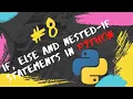 Python Tutorial for Beginners If Else And Nested-If statements in Python