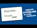 How to create HYPERLINKS in Latex Overleaf