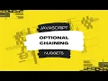 Javascript Nuggets - Optional Chaining