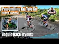 Download Lagu Pag Umiling Ka, Talo Ka. Baguio Race Tryouts