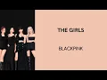 Download Lagu BLACKPINK - THE GIRLS | LIRIK LAGU