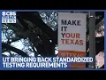 UT Austin ends test-optional admissions policy