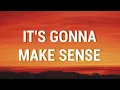 Michael Learn To Rock - It's Gonna Make Sense (Lyrics)