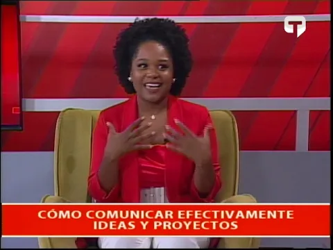 Cómo comunicar efectivamente ideas y proyectos