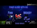 Download Lagu Come Along With Me | Finn VS | Mickey | FNF Pibby Apocalypse | RTX ON | Cover Update