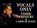 Download Lagu Queen + Adam Lambert: Under Pressure / A Kind of Magic (Isolated Vocals)