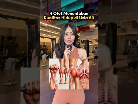 4 Otot Menentukan Kualitas Hidup di Usia 60 tahun | dr. Clarin Hayes,M.Biomed(AAM)
