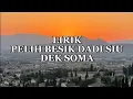 Download Lagu PELIH BESIK DADI SIU || DEK SOMA - LIRIK
