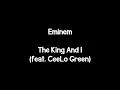 Download Lagu Eminem - The King And I (ft. CeeLo Green) (Lyrics)