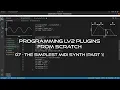 Programming LV2 Music Production Plugins From Scratch - 07 The Simplest MIDI Synth Part 1