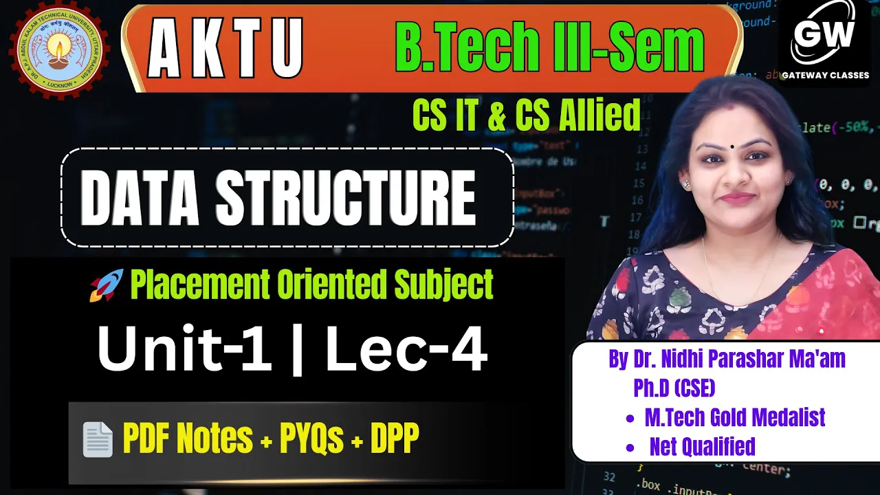 Data Structure Unit-1 Lec-4 I By Dr. Nidhi Parashar Ma'am I Gateway Classes I AKTU