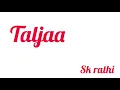 Talja | Jassa Dhillon | Deepak Dhillon |Gur Sidhu @skrathi2 Shivam,Manshi,Riya,Tanu