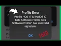 FIX Profile Error on iPhone Profile iOS 17 Beta Software Profile has an invalid signature 2024