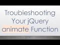 Troubleshooting Your jQuery animate Function